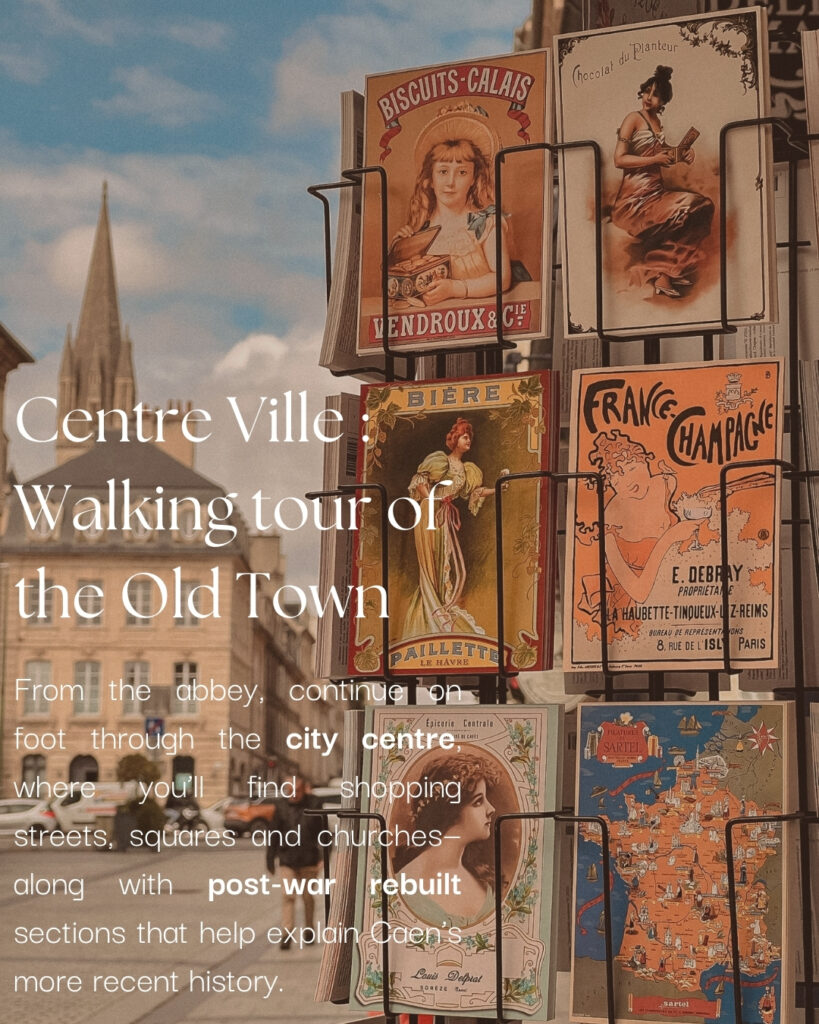 Caen city centre: historic fabric and local life
