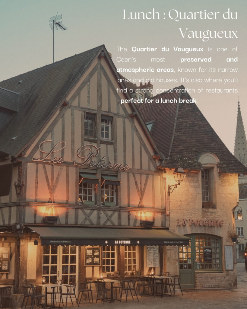 Lunch in the Quartier du Vaugueux: Caen’s most preserved historic quarter
